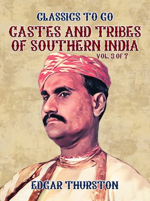cover image of Castes and Tribes of Southern India. Volume 3 of 7